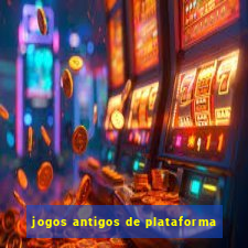 jogos antigos de plataforma